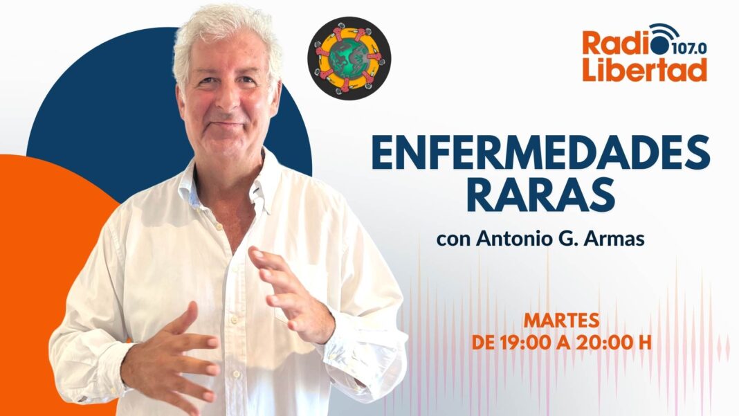 Enfermedades Raras con Antonio G. Armas en Radio Libertad