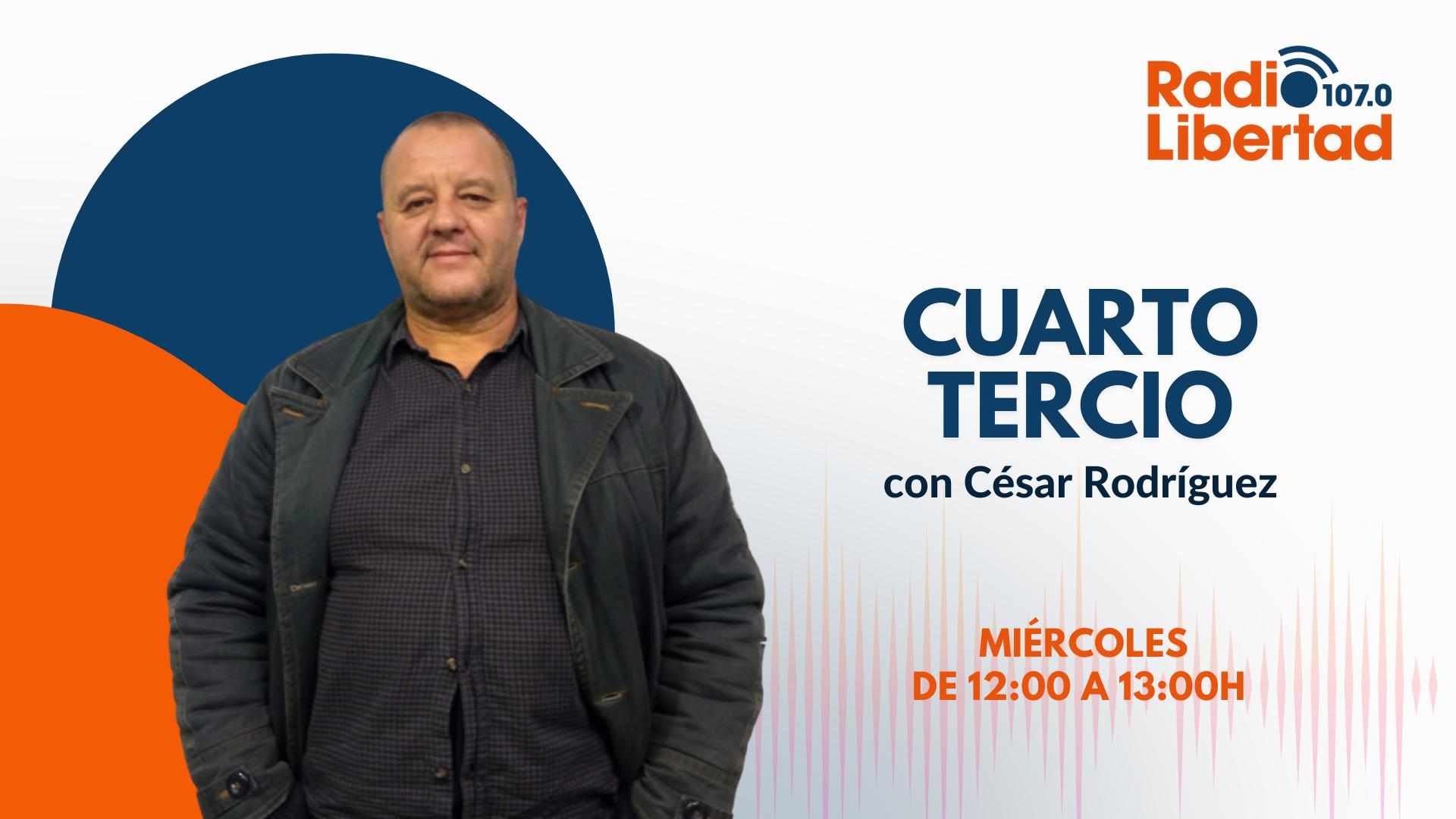 Cuarto Tercio con César Rodríguez
