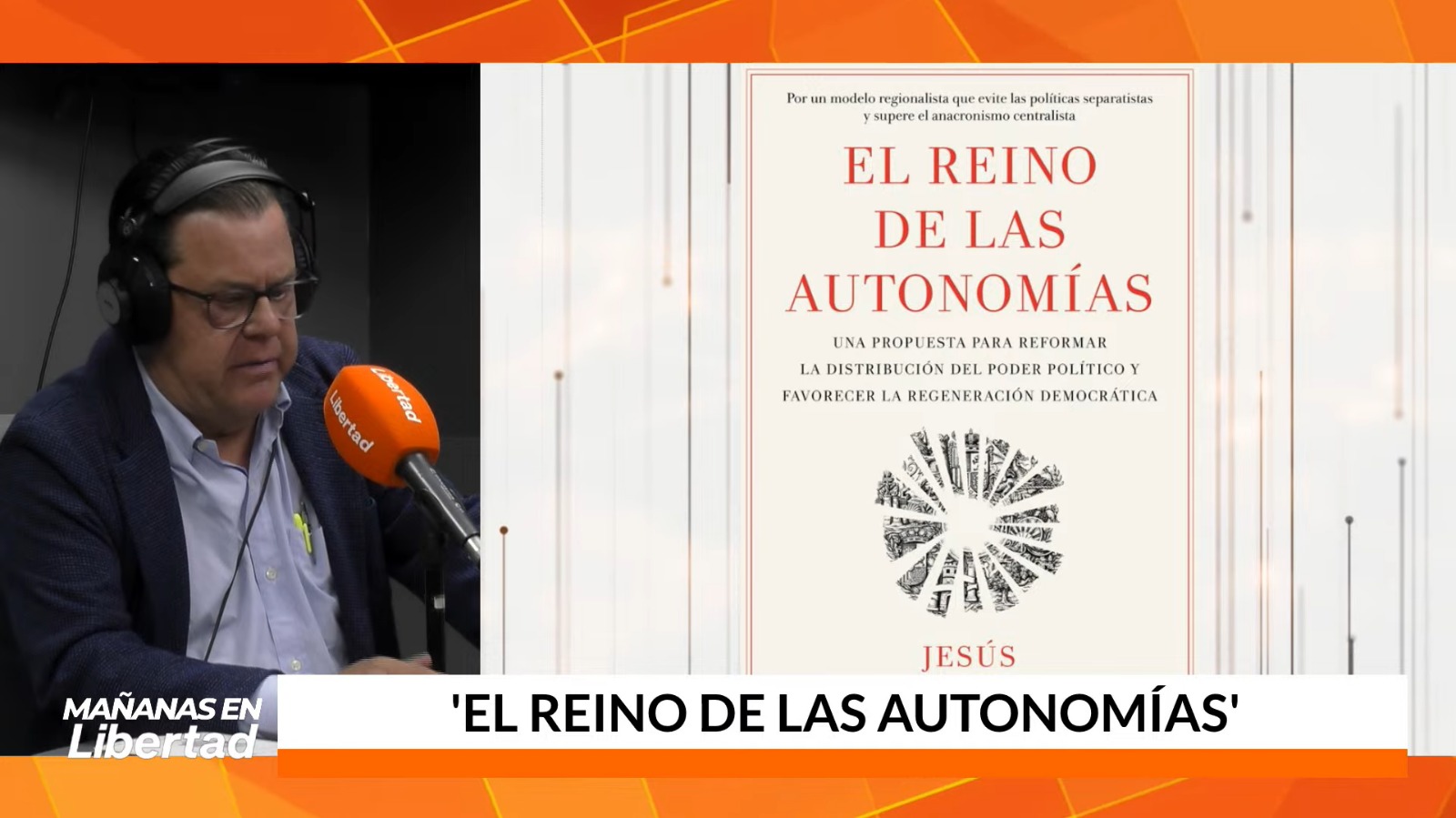 Entrevista a Jesús Trillo: El Reino de las Autonomías